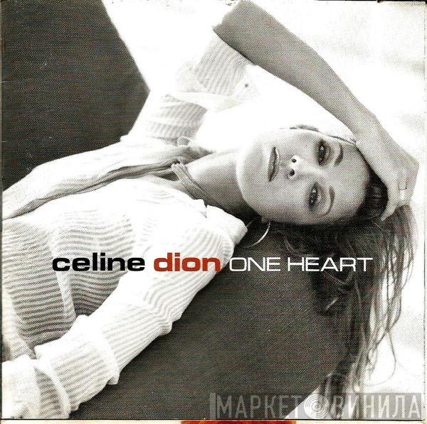 Céline Dion  - One Heart