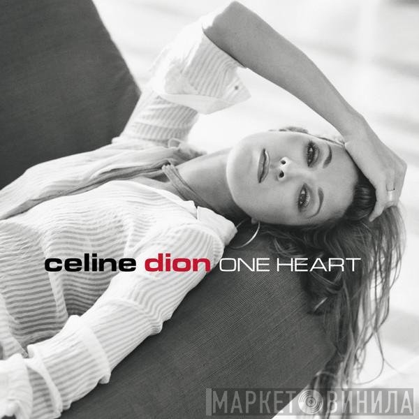 Céline Dion  - One Heart