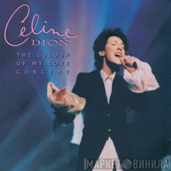 Céline Dion - The Colour Of My Love Concert