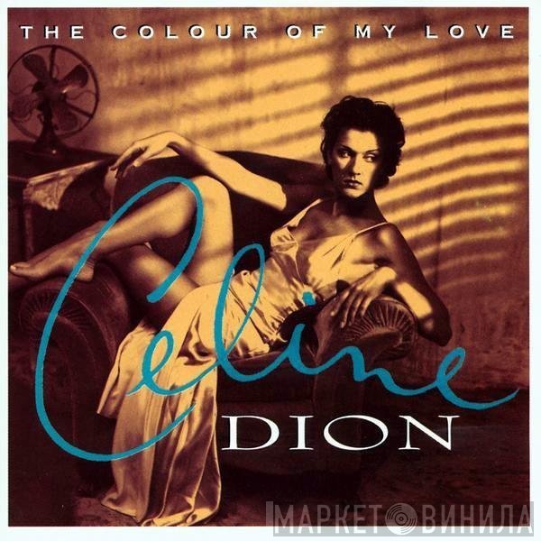 Céline Dion - The Colour Of My Love