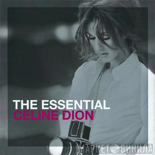 Céline Dion  - The Essential Celine Dion