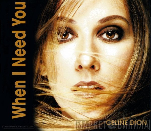 Céline Dion  - When I Need You