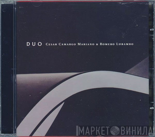 César Camargo Mariano & Romero Lubambo  - Duo