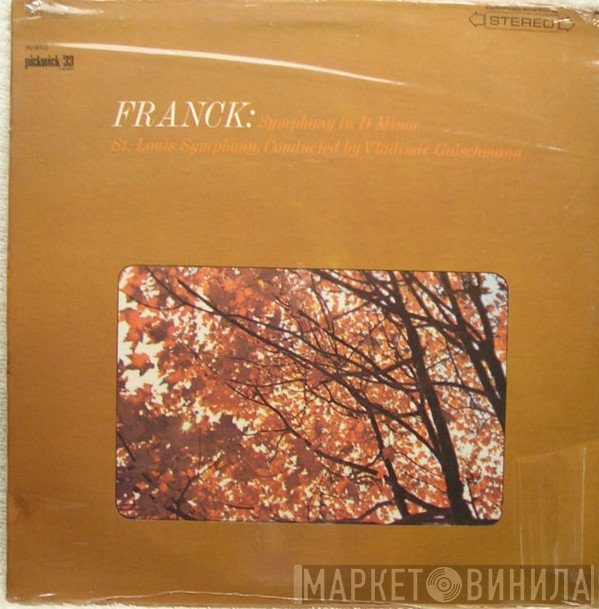 César Franck : Saint Louis Symphony Orchestra, Vladimir Golschmann  - Symphony In D Minor