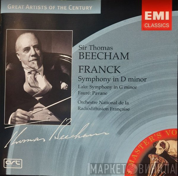 César Franck, Édouard Lalo, Gabriel Fauré, Sir Thomas Beecham, Orchestre National De La R.T.F.  - Symphonies & Pavane