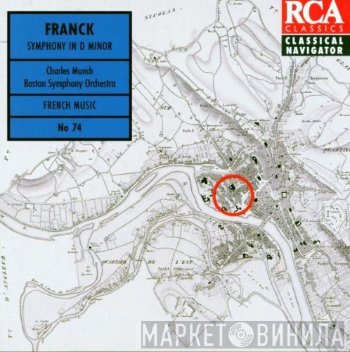 César Franck, Charles Munch, Boston Symphony Orchestra  - Symphony In D Minor