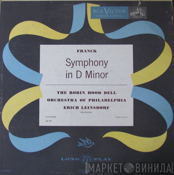 César Franck, Erich Leinsdorf, The Robin Hood Dell Orchestra Of Philadelphia  - Symphony In D Minor