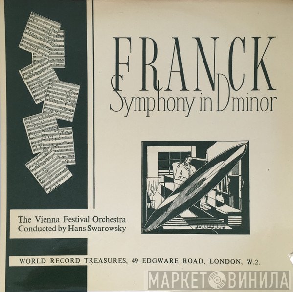César Franck, Hans Swarowsky, Wiener Festspielorchester - Symphony in D Minor