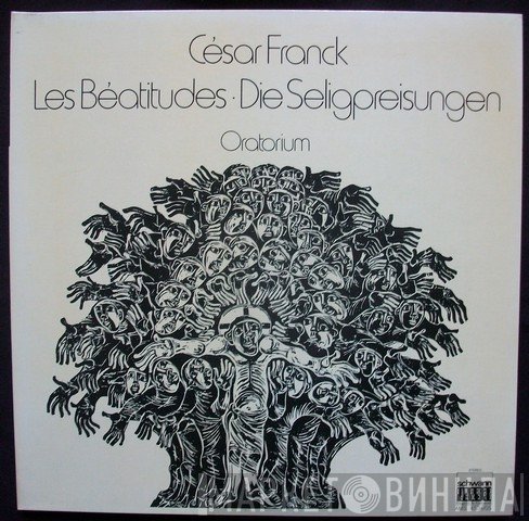 César Franck - Les Béautitudes / Die Seligpreisungen - Oratorium