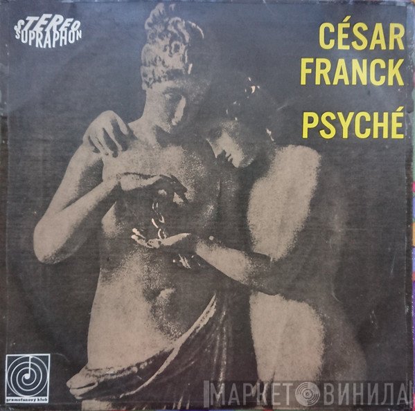 César Franck  - Psyché