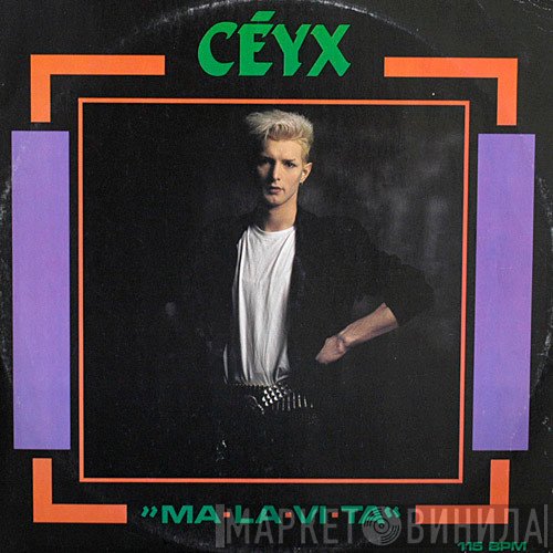 Céyx - Ma-La-Vi-Ta
