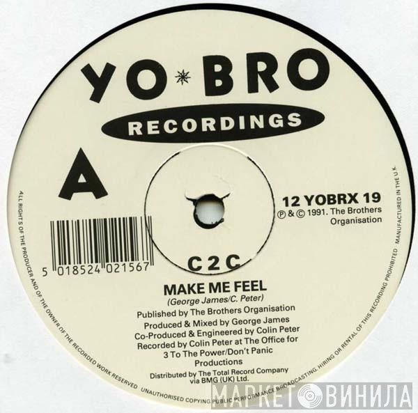 C2C  - Make Me Feel