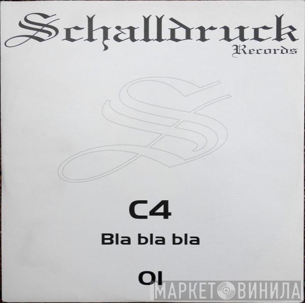 C4 - Bla Bla Bla