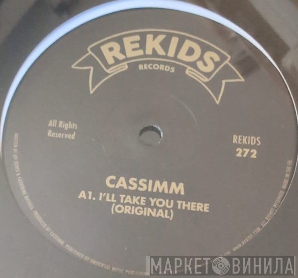 CASSIMM - I'll Take You There 