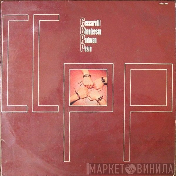 CCPP - André Ceccarelli / Marc Chantereau / Christian Padovan / Slim Pezin  - CCPP