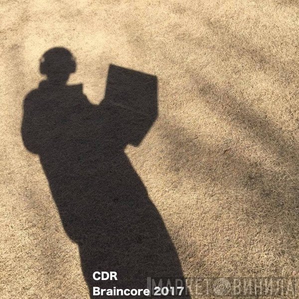 CDR  - Braincore 2017