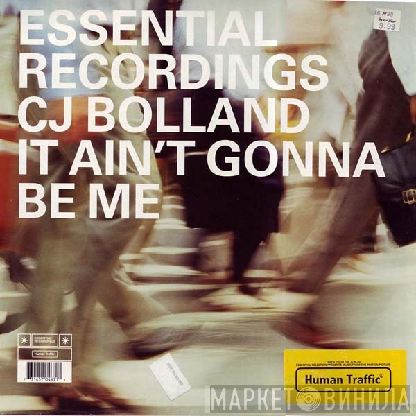 CJ Bolland - It Ain't Gonna Be Me