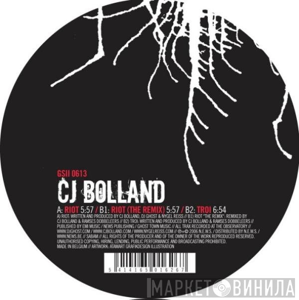 CJ Bolland  - Riot