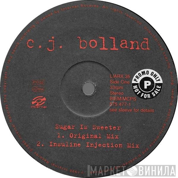 CJ Bolland  - Sugar Is Sweeter