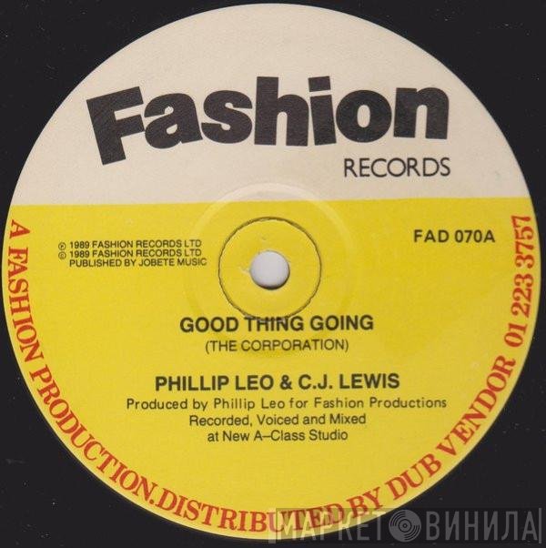 CJ Lewis, Phillip Leo - Good Thing Going / Stop Fooling Around