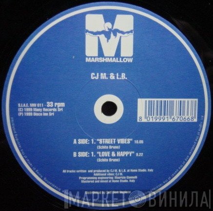 CJ M. &amp; L.B. - Street Vibes / Love &amp; Happy