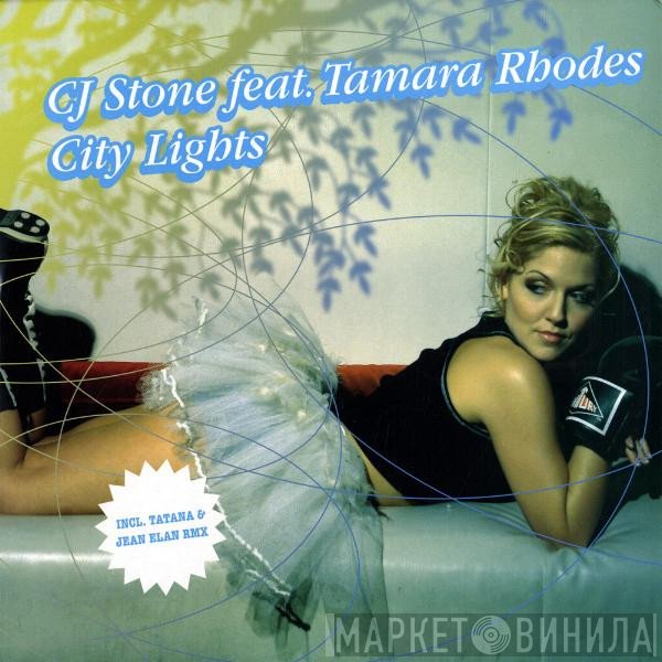 CJ Stone Feat. Tamara Rhodes  - City Lights