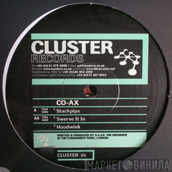 CO-AX  - Stackpipe / Swerve It In / Hoodwink
