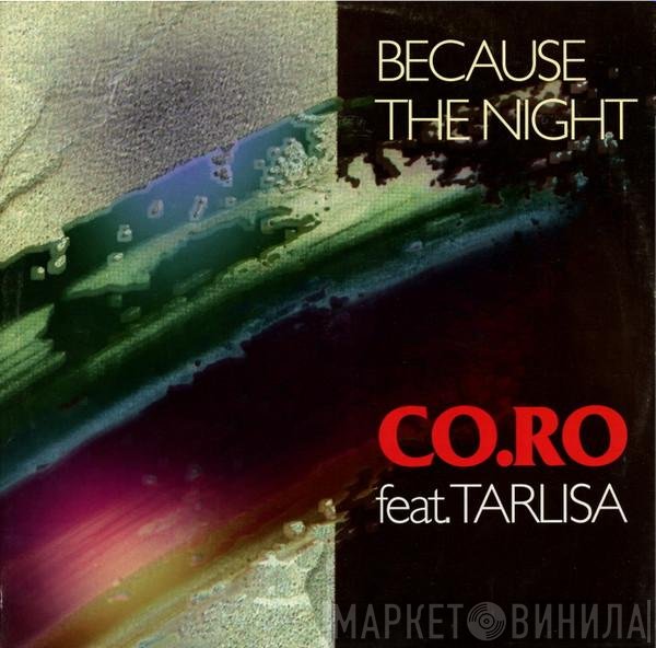 CO.RO., Taleesa - Because The Night