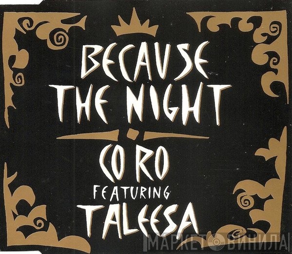 CO.RO. Featuring Taleesa  - Because The Night