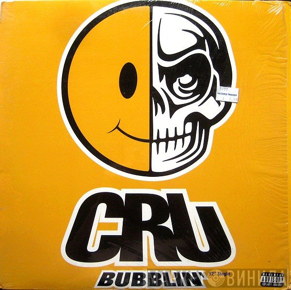 CRU - Bubblin'