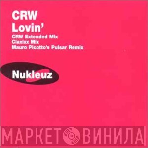 CRW - Lovin'