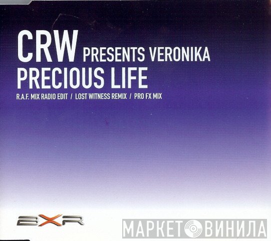 CRW - Precious Life