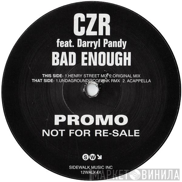CZR Feat. Darryl Pandy  - Bad Enough