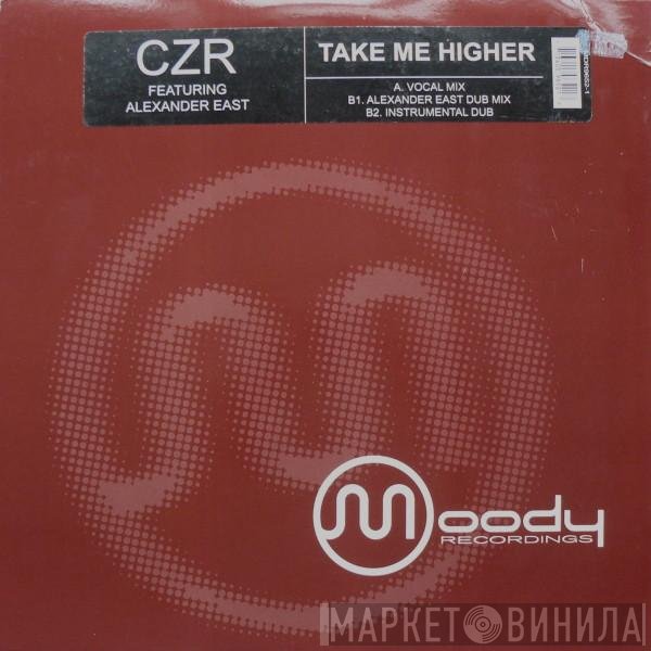 CZR Featuring Alexander East  - Take Me Higher