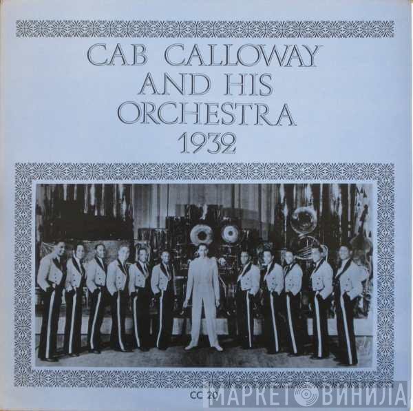 Cab Calloway And His Orchestra - Cab Calloway And His Orchestra 1932