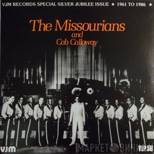 Cab Calloway And His Orchestra, The Missourians - The Missourians And Cab Calloway