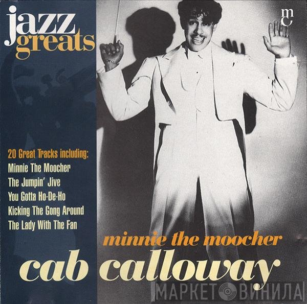 Cab Calloway - Minnie The Moocher