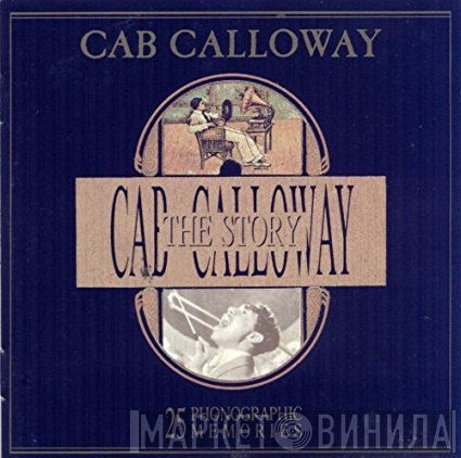 Cab Calloway - The Cab Calloway Story