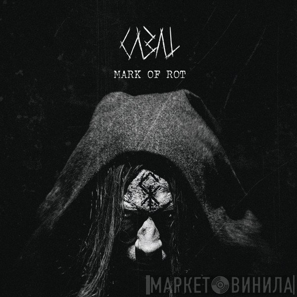Cabal  - Mark Of Rot