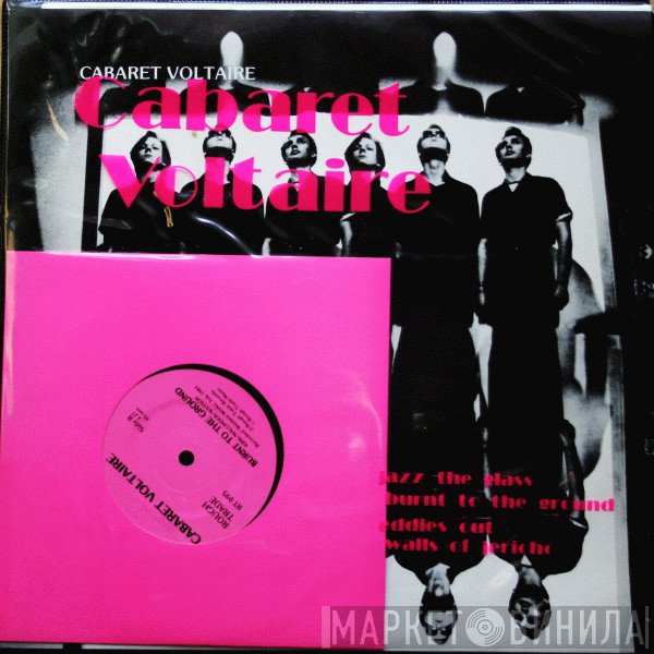 Cabaret Voltaire  - Jazz The Glass / Burnt To The Ground / Eddie's Out / Walls Of Jericho