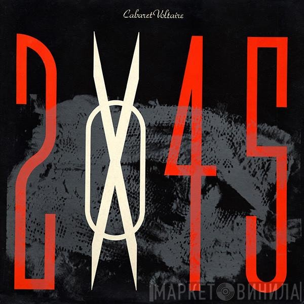 Cabaret Voltaire - 2X45