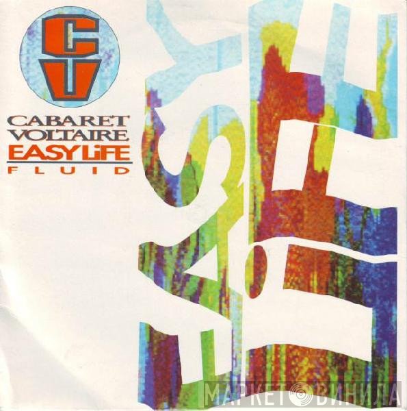 Cabaret Voltaire - Easy Life