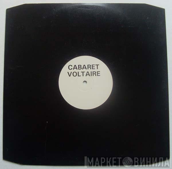 Cabaret Voltaire - Here To Go