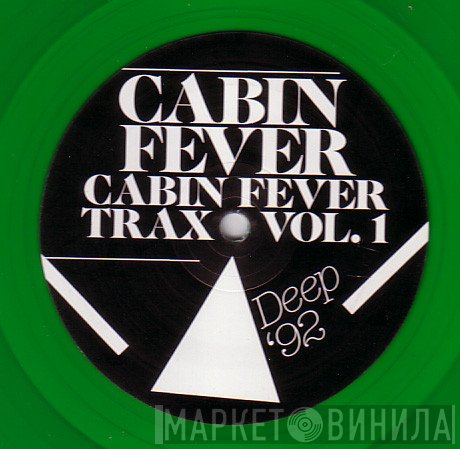 Cabin Fever  - Cabin Fever Trax Vol. 1