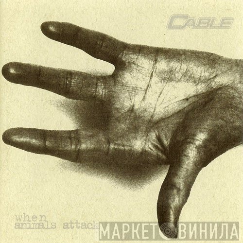 Cable   - When Animals Attack