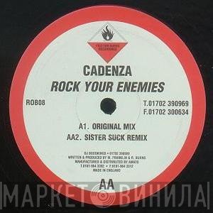 Cadenza - Rock Your Enemies