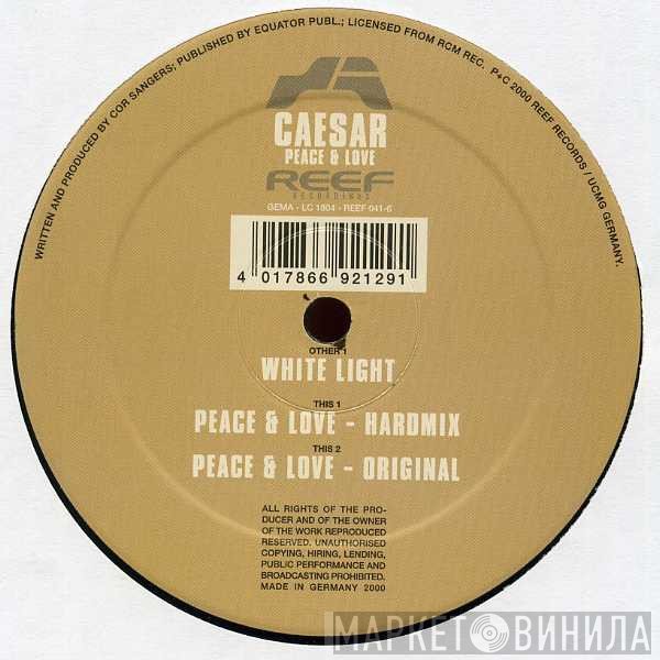 Caesar  - Peace & Love