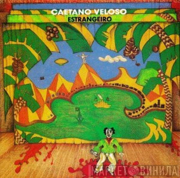 Caetano Veloso - Estrangeiro