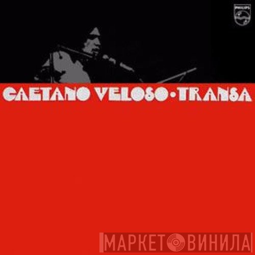 Caetano Veloso  - Transa