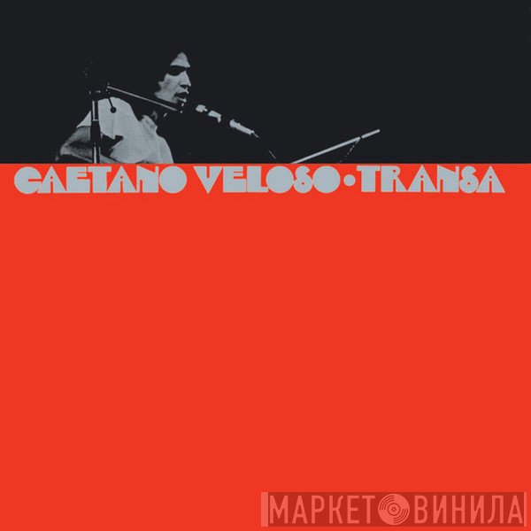 Caetano Veloso  - Transa